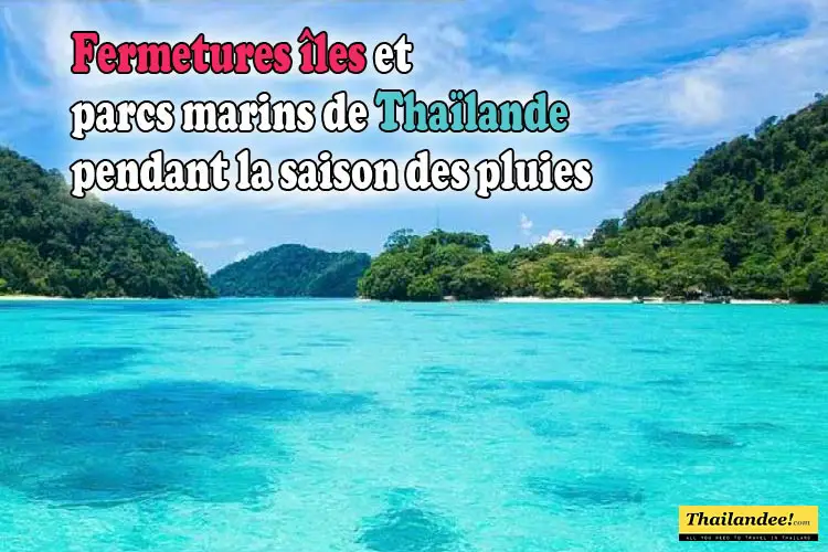 fermetures iles thailande basse saison