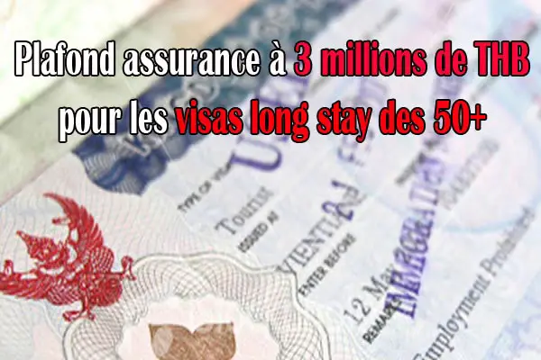 3 millions de bahts d'assurance pour les demandes de visa retraite en Thaïlande
