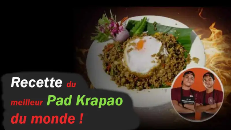 Recette du meilleur Pad Krapao du monde