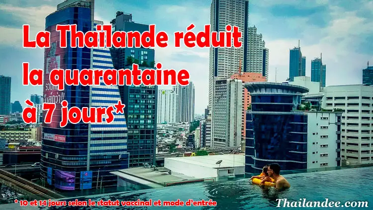 reduction de la quarantine en thailande à 7 jours pour touristes vaccinés