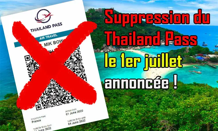 Conditions d’entrée en Thaïlande à partir du 1er juillet 2022