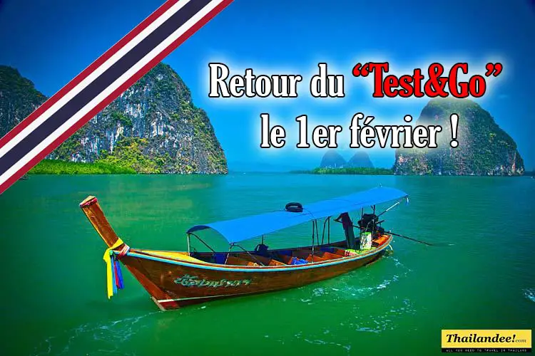 Retour du Test&Go et 2 nouvelles sandboxes en Thaïlande le 1er février