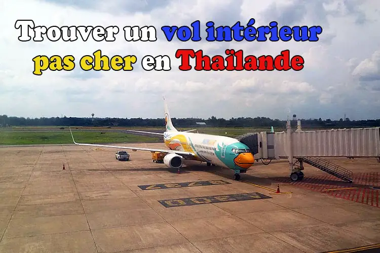 trouver vol interieur pas cher thailande